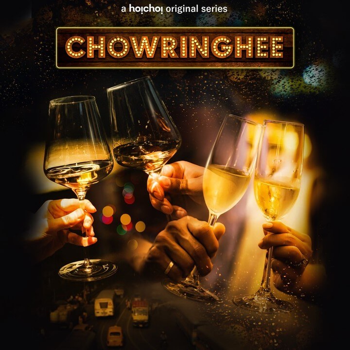 Chowringhee web series from Hoichoi