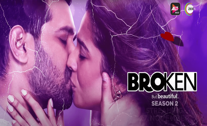 Broken But Beautiful 2 web series from Alt Balaji