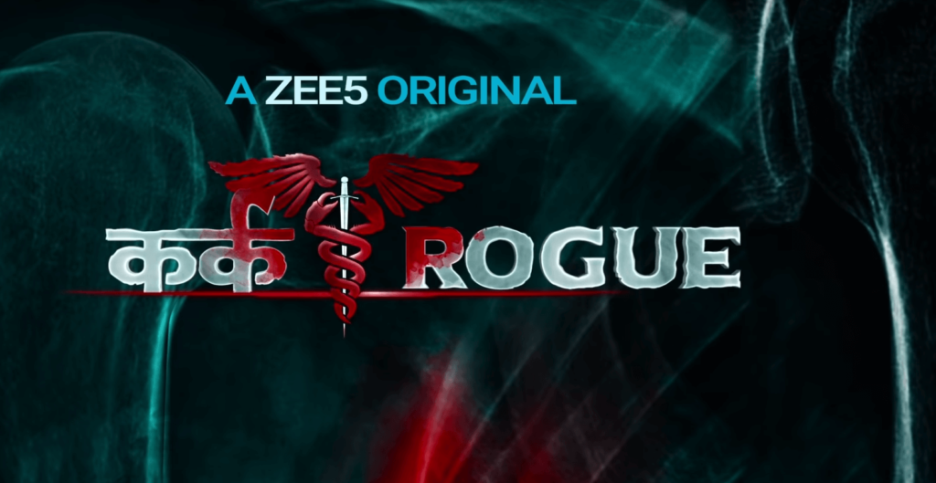 Kark Rogue Web Series Cast, All Episodes Online, Watch Online