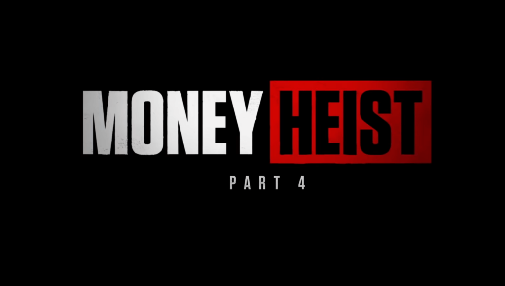 Money Heist Part 4 Cast, All Episodes Online, Watch Online