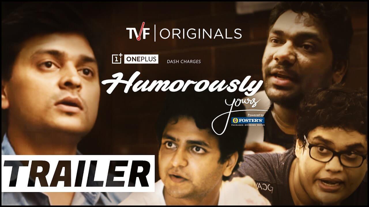 Watch Humorously Yours Season 1 Web Series (2016) TVF Play Cast, AllEpisodes Online, Download HD
