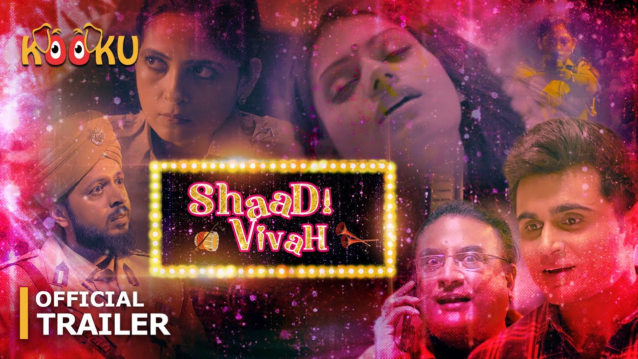 Watch Shaadi Vivah Web Series (2020) Kooku Cast, All Episodes Online, Download HD
