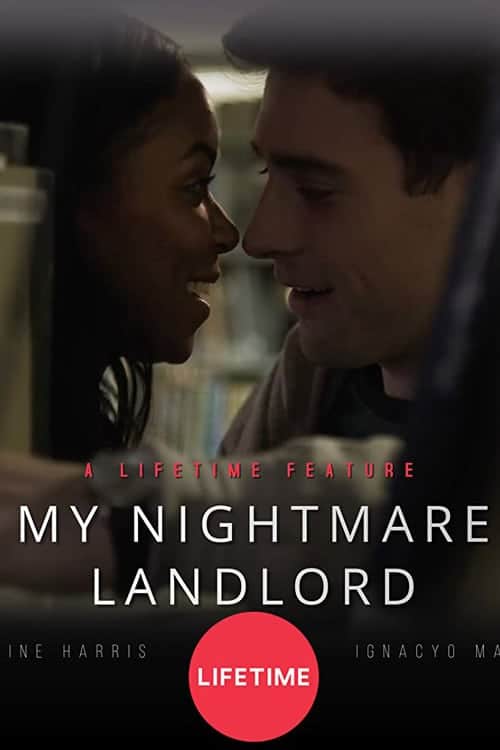 Watch My Nightmare Landlord Movie (2020) LIFETIME Cast, Watch Online, Full Movie Download