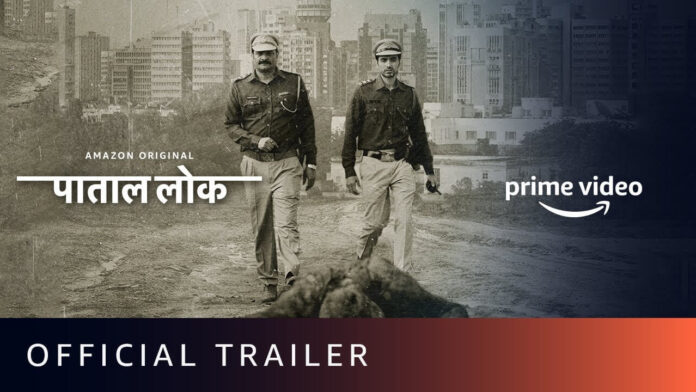 Watch Paatal Lok Web Series (2020) Amazon Prime Cast, All Episodes Online, Download HD