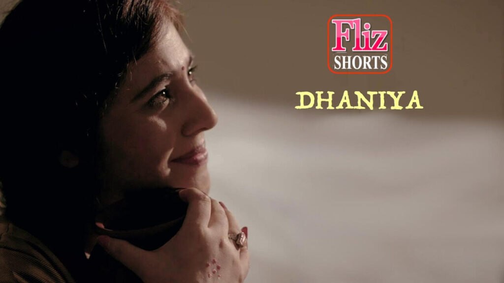 Dhaniya web series from Fliz