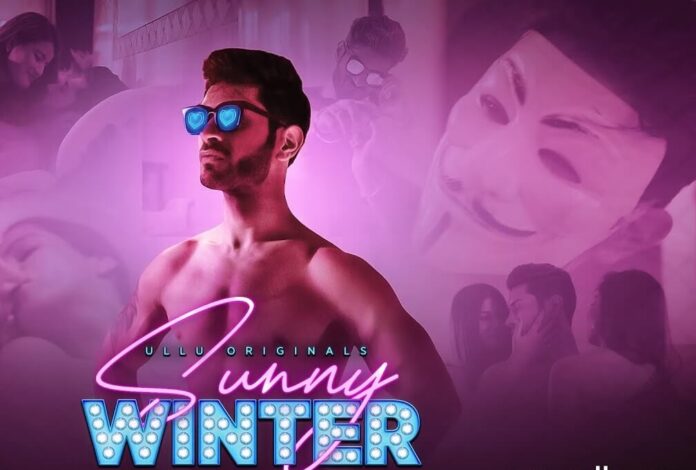 Sunny Winter web series from Ullu
