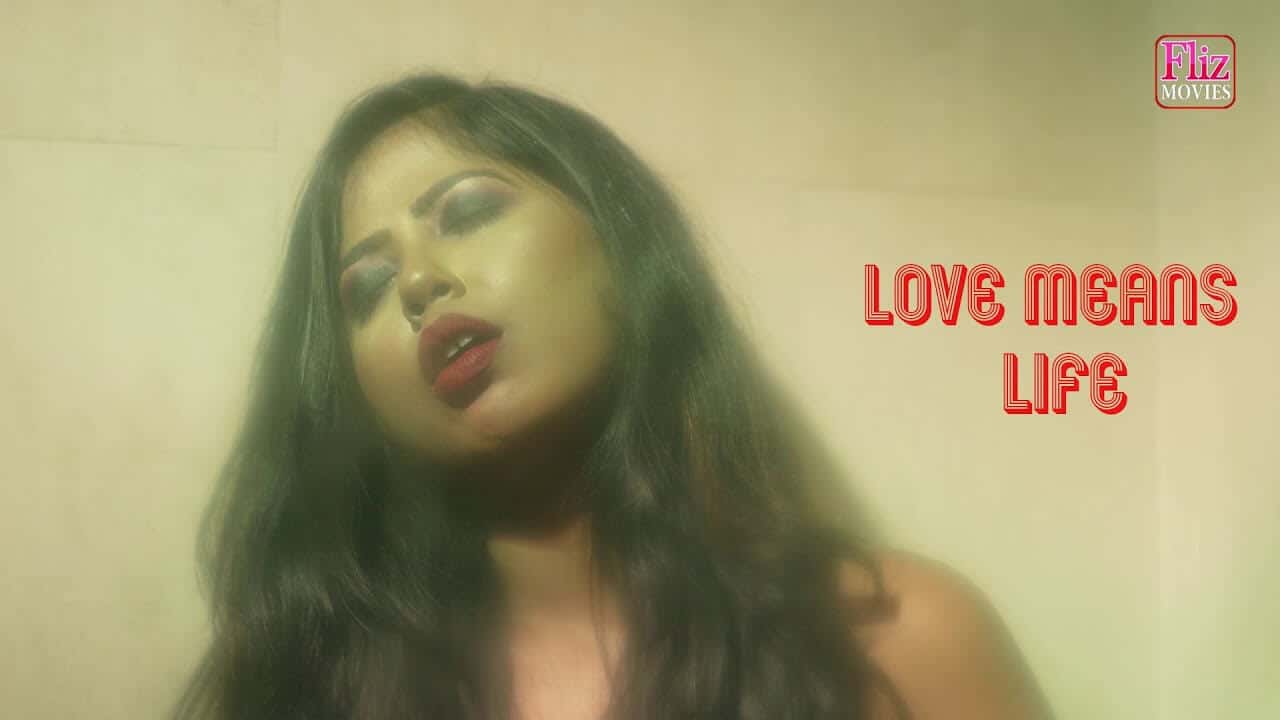 Love Means Life web series from Fliz Movies