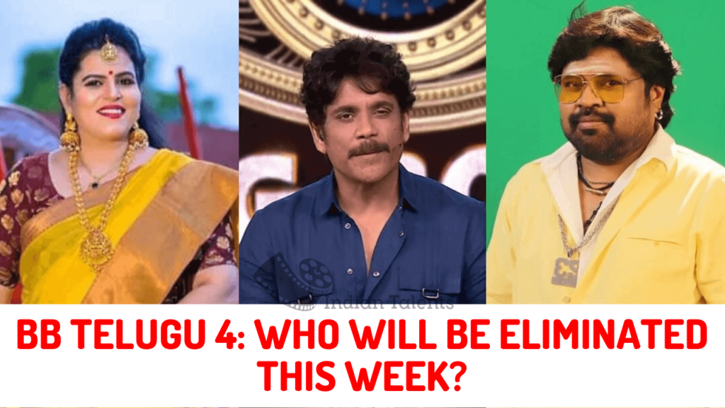 BB TELUGU 4 WHO WILL BE ELIMINATED THIS WEEK