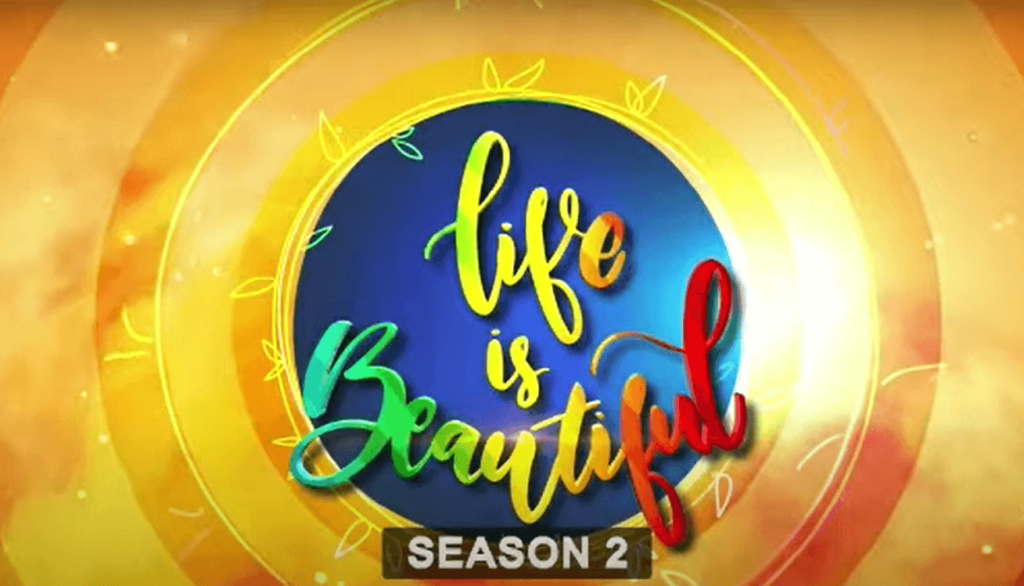 Life is Beautiful Season 2
