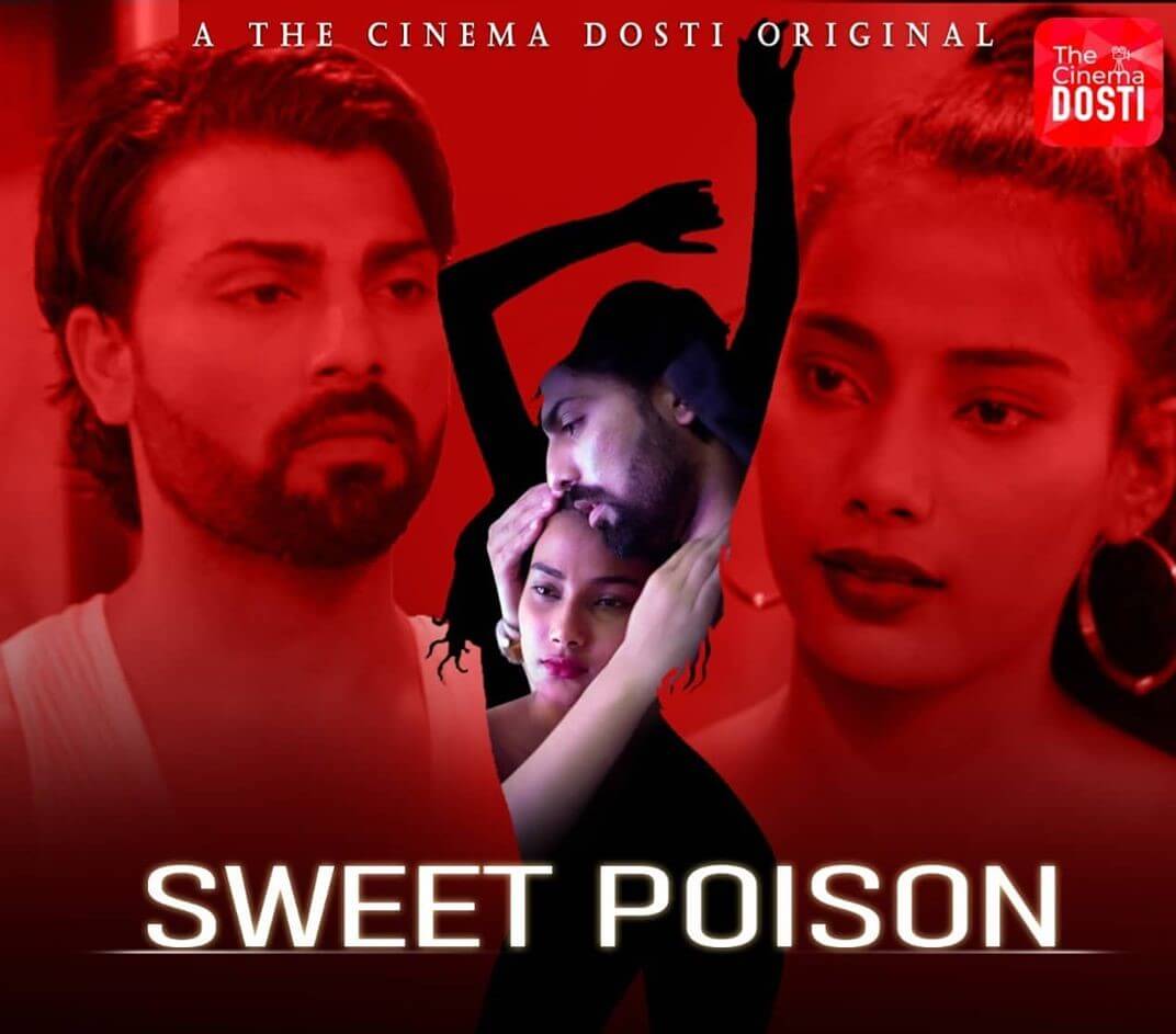 Sweet Poison web series from Cinema Dosti