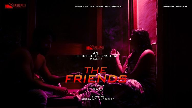 The Friends web series from Eight Shots