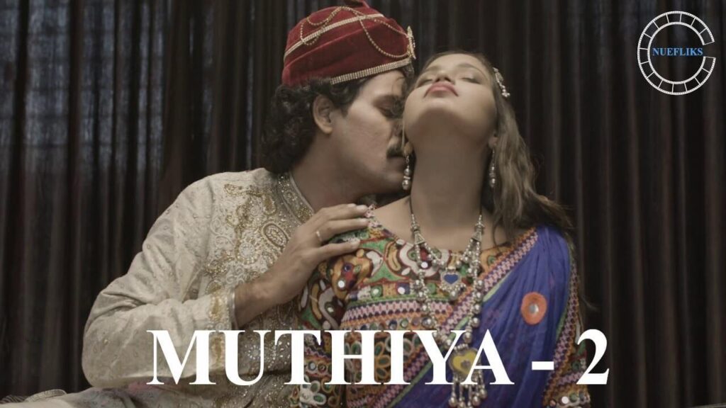 Muthiya 2 web series from Nuefliks