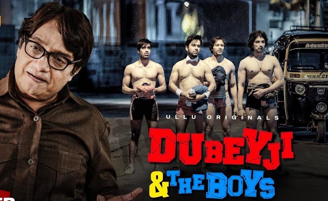 Dubeyji and The Boys web series from Ullu