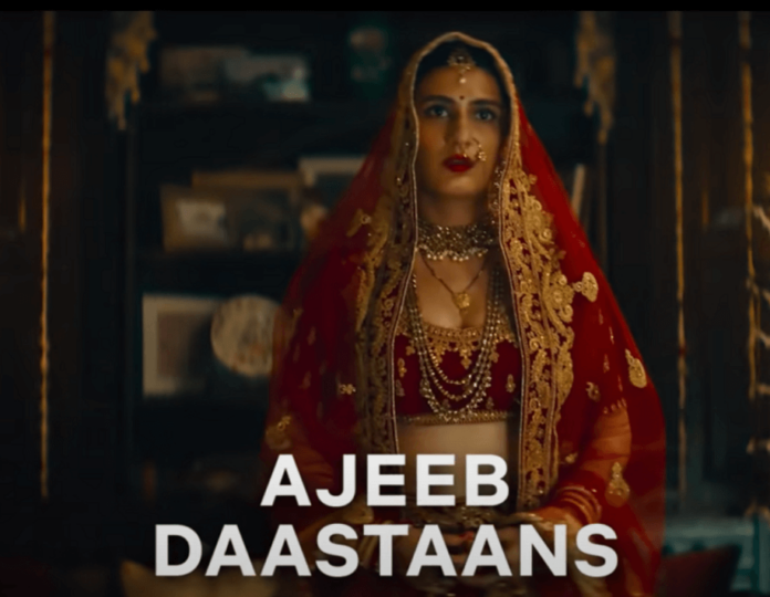 Ajeeb Daastaans movie from Netflix