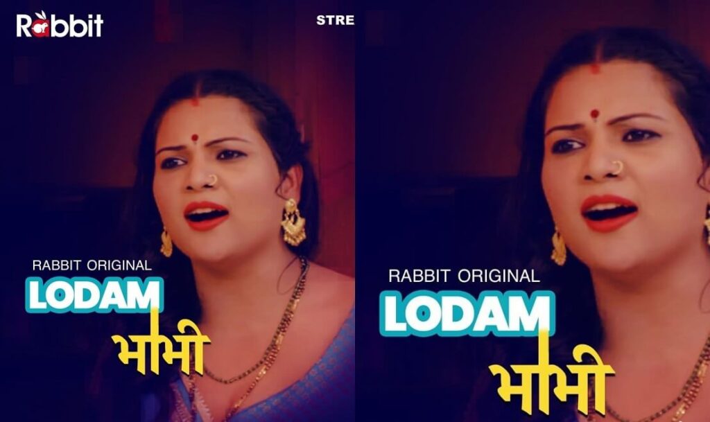 Lodam Bhabhi web series from Rabbit Movies