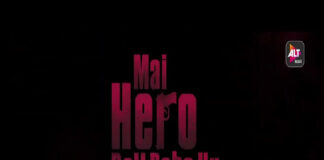 Mai Hero Boll Raha Hu web series from Alt Balaji
