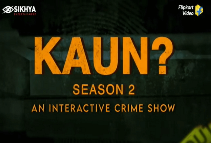 Kaun Season 2 Web Series