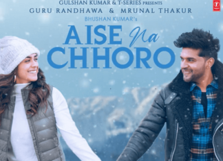 Aise Na Chhoro Music Video Poster