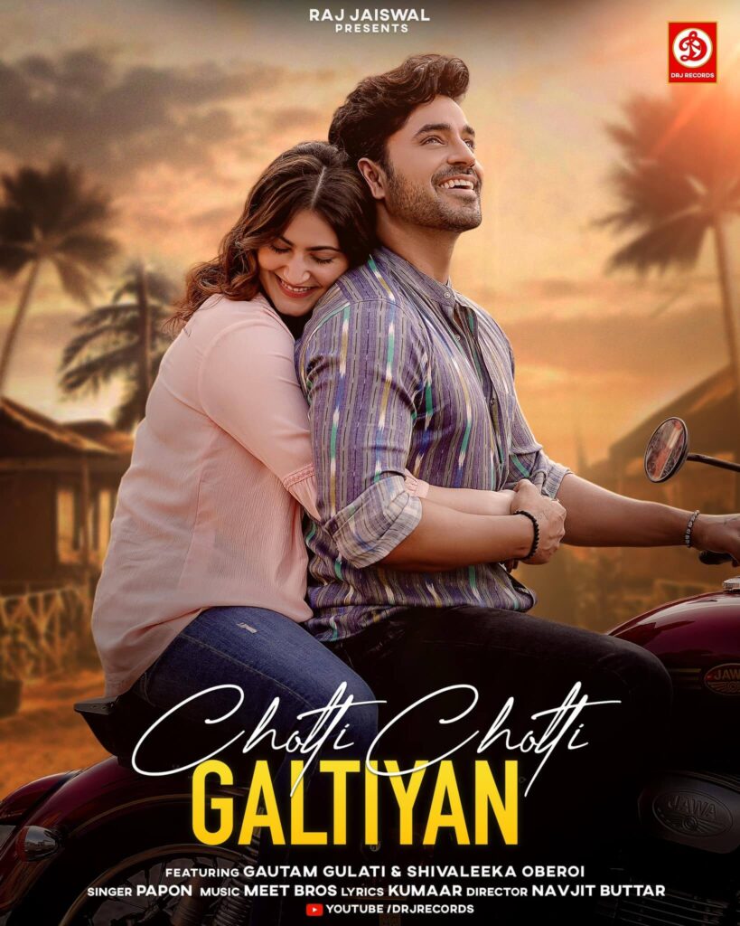 Chotti Chotti Galtiyan Music Video poster