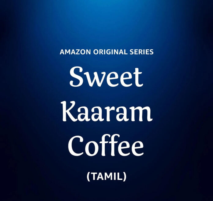 Sweet Kaaram Coffee Web Series tittle poster