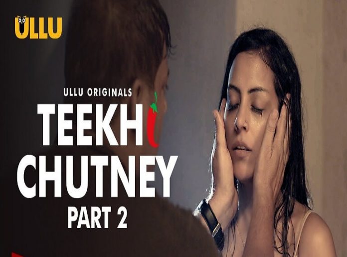Tikhi Chutney Part 2 Web Series Poster
