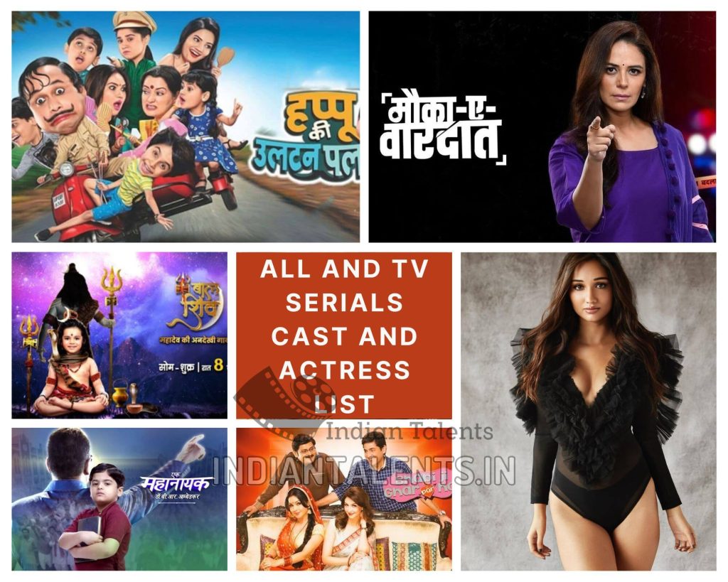 All And TV Serials Cast and Actress List