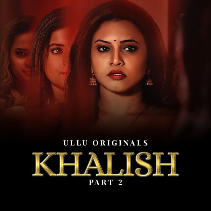 Khalish Part 2 Web Series