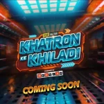 Fear Factor Khatron Ke Khiladi 13 Show poster