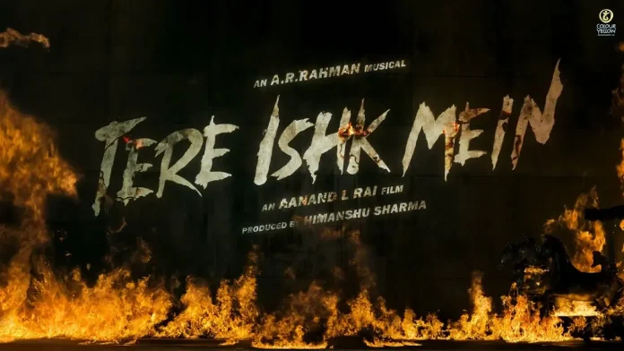 Dhanush's Tere Ishk Mein Movie Title Announcement