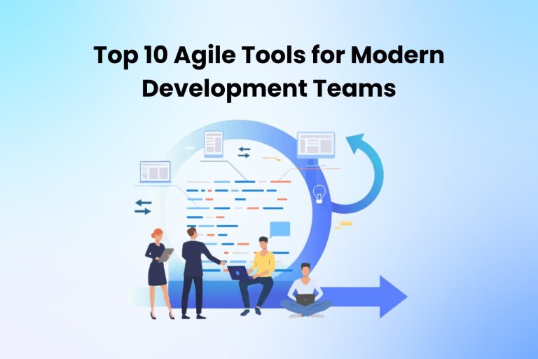 Agile Tools for Modern Development Teams